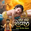 About Chhote Chhote Shivji Song